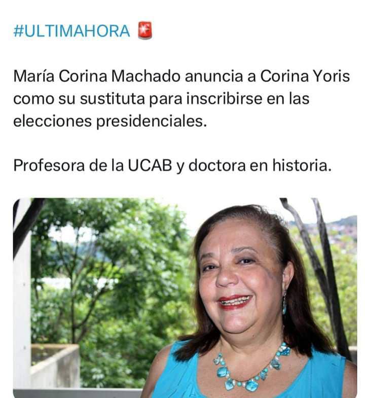 María Corina Machado anunció que inscribirán Corina Yoris como su sustituta en la candidatura presidencial