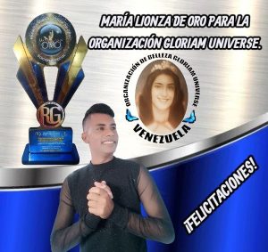 La Organización de belleza Gloriam Universe Venezuela fue galardonada con el premio María Lionza de Oro
