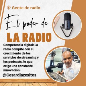 «Gente de Radio» El poder de la Radio