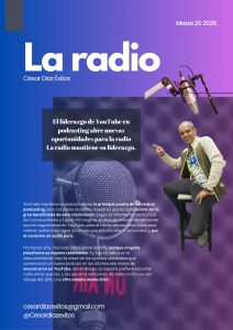 La radio ha integrado con éxito formatos de audio digital, streaming, y video (YouTube)