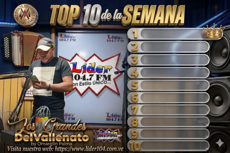 REGRESA EL “TOP 10”: El conteo más esperado del vallenato vuelve a Líder 104.7 FM