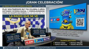 Play Multimedios 95.7 FM celebra 3 años dictando cátedra radial y consolidándose como un gigante multimedia en los Valles del Tuy