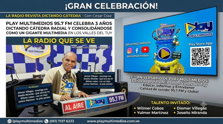 Play Multimedios 95.7 FM celebra 3 años dictando cátedra radial y consolidándose como un gigante multimedia en los Valles del Tuy