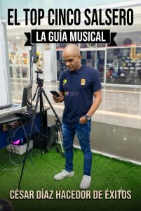 César Díaz «Éxitos» consolida el liderazgo de la salsa en los Valles del Tuy con el Top 5 radial más sonado del momento