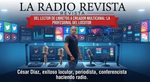 La Evolución y Profesionalización de la Radio: Del Lector de Libretos al Creador Multicanal
