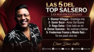 Las 5 del Top Salsero Las Más Escuchadas y los Lanzamientos que Prometen