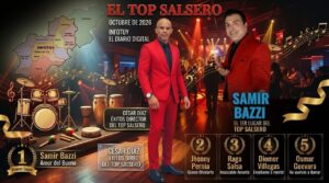 EL TOP SALSERO SACUDE LA CARTELERA CON LO MEJOR DEL TALENTO MUSICAL